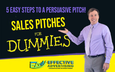 Sales Pitches for Dummies! How To Be More Persuasive In 5 Easy Steps