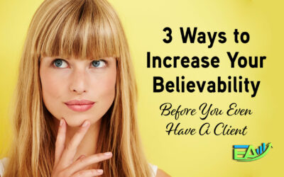 Effective Advertising:  3 Ways to Increase Your Believability